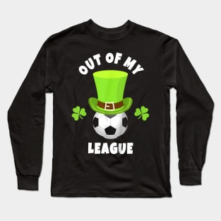 Soccer Coaches Out of My League Long Sleeve T-Shirt